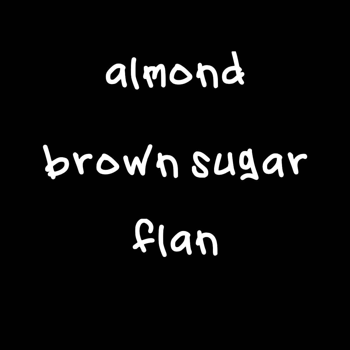 EXP034: ALMOND FLAN tastes like