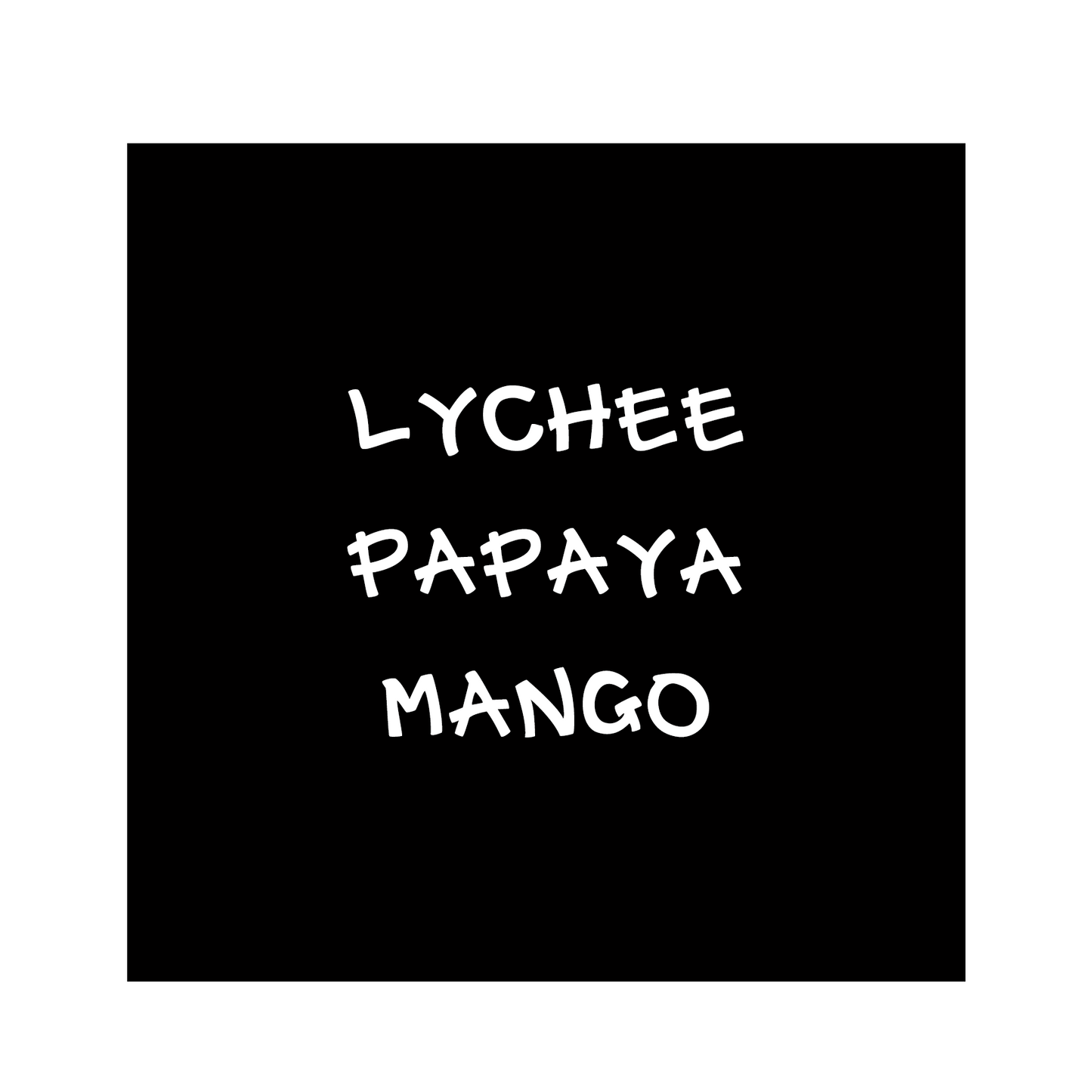 EXP014: LYCHEE / PAPAYA